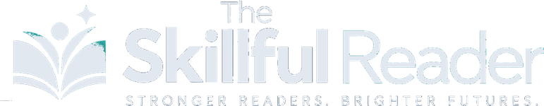 The Skillful Reader — Stronger Readers. Brighter Futures.